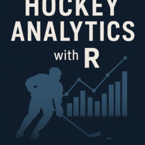 Mastering Hockey Analytics with R