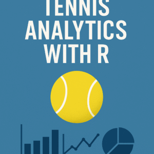Vertical book cover titled “Mastering Tennis Analytics with R,” featuring a bright yellow tennis ball and three data charts—bar, line, and pie—on a clean blue background, representing tennis performance analysis through data science.