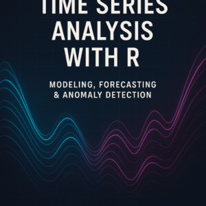 Book cover for “Time Series Analysis with R” featuring blue neon time-series line charts on a dark grid background, clean modern design.