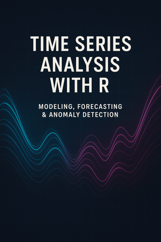 Book cover for “Time Series Analysis with R” featuring blue neon time-series line charts on a dark grid background, clean modern design.